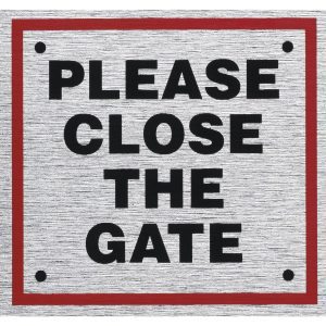 Rosebud SQUARE Sign Please Close The Gate