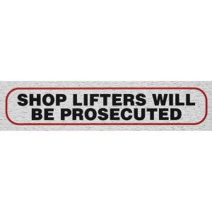Rosebud Shoplifters Will Be Prosecuted