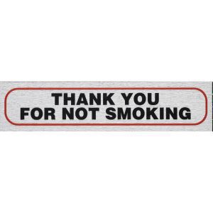 Rosebud Sign Thank You For Not Smoking